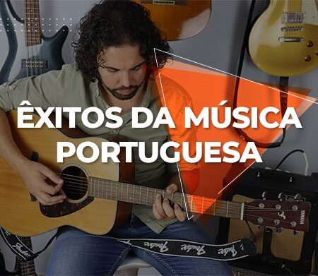Êxitos da Música Portuguesa – Cifras e Vídeo-aulas